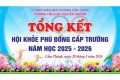 TỔNG KẾT HỘI KHỎE PHÙ ĐỔNG CẤP TRƯỜNG NĂM HỌC 2025-2026