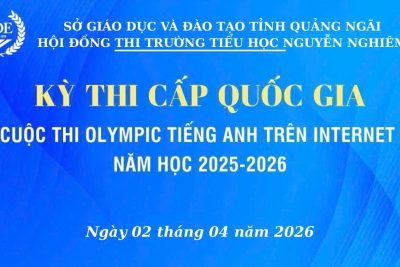 KỲ THI CẤP QUỐC GIA – CUỘC THI OLYMPIC TIẾNG ANH TRÊN INTERNET NĂM HỌC 2025-2026